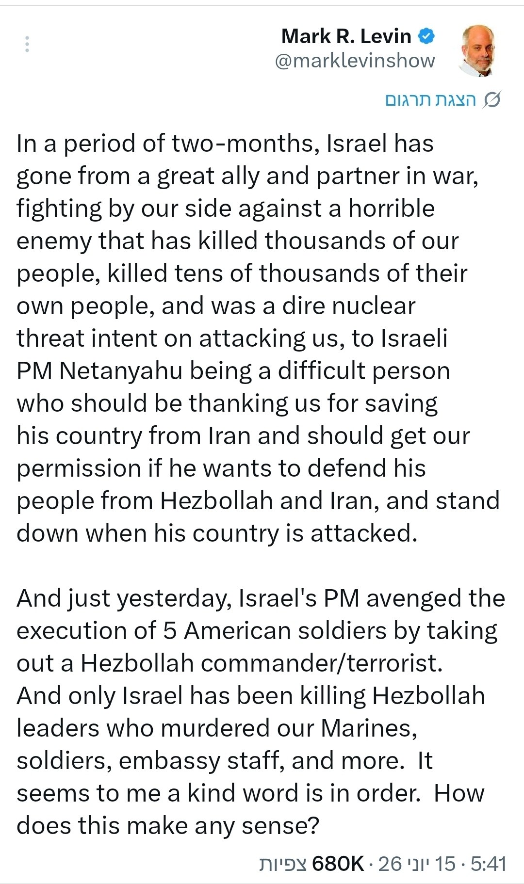 Mark Levin post criticizing the shift in how Israel is being treated after fighting alongside the United States against Iran and Hezbollah.